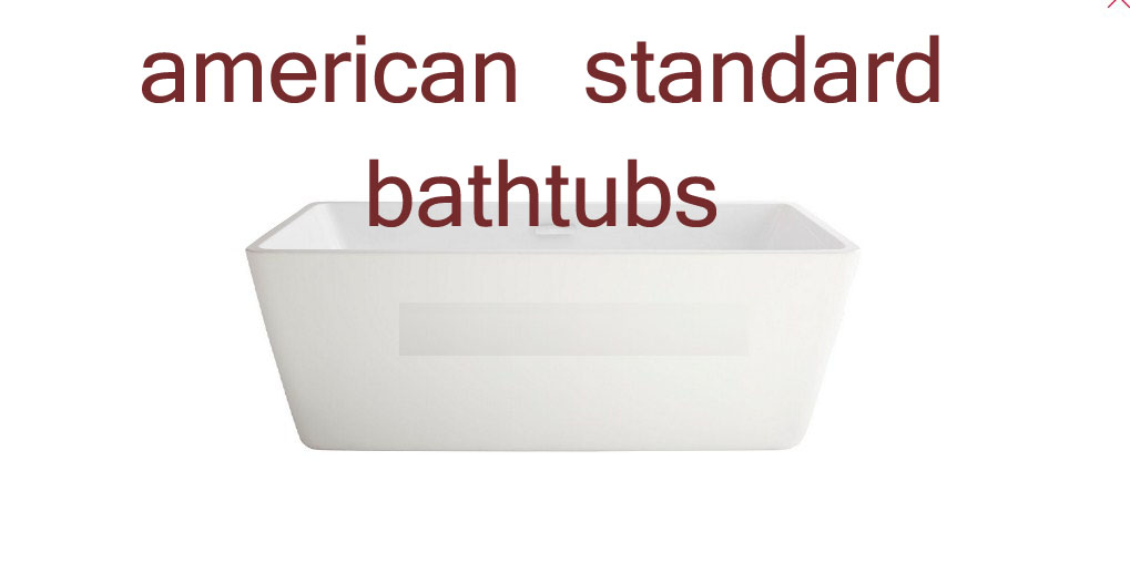 american standard bathtubs